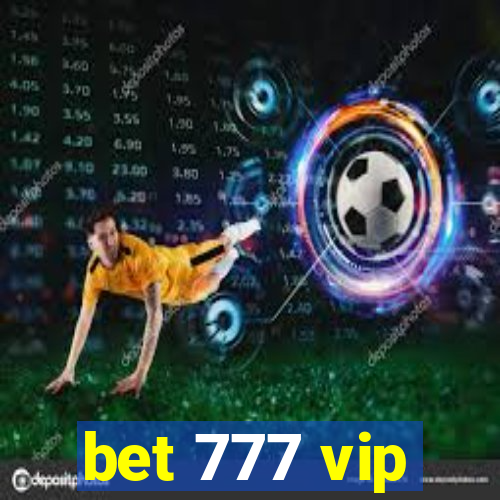 bet 777 vip